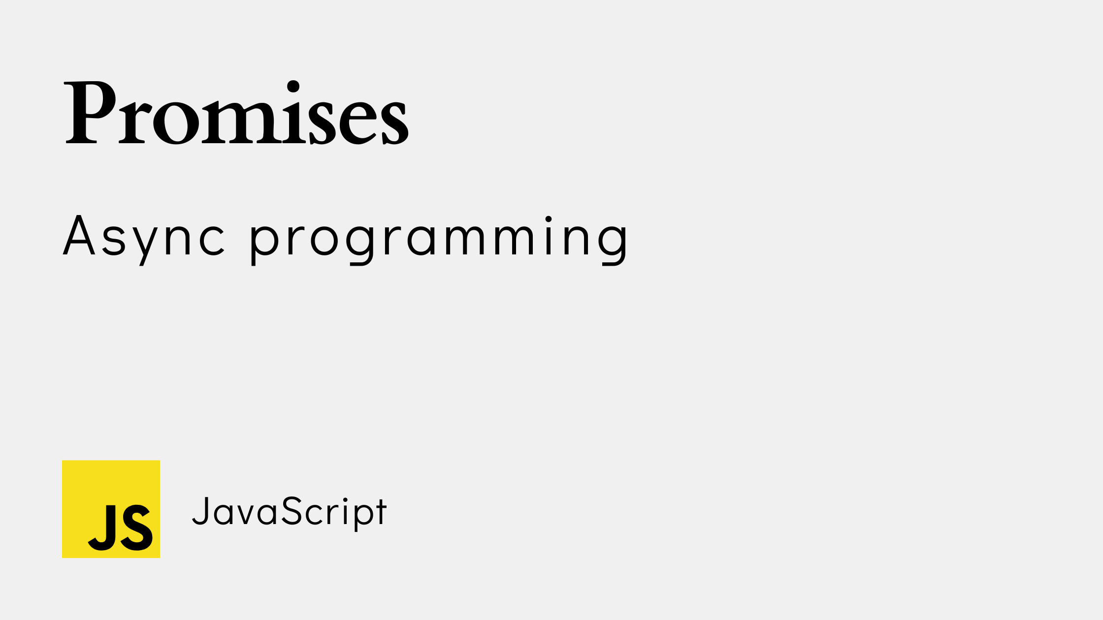 JavaScript Promises Guide