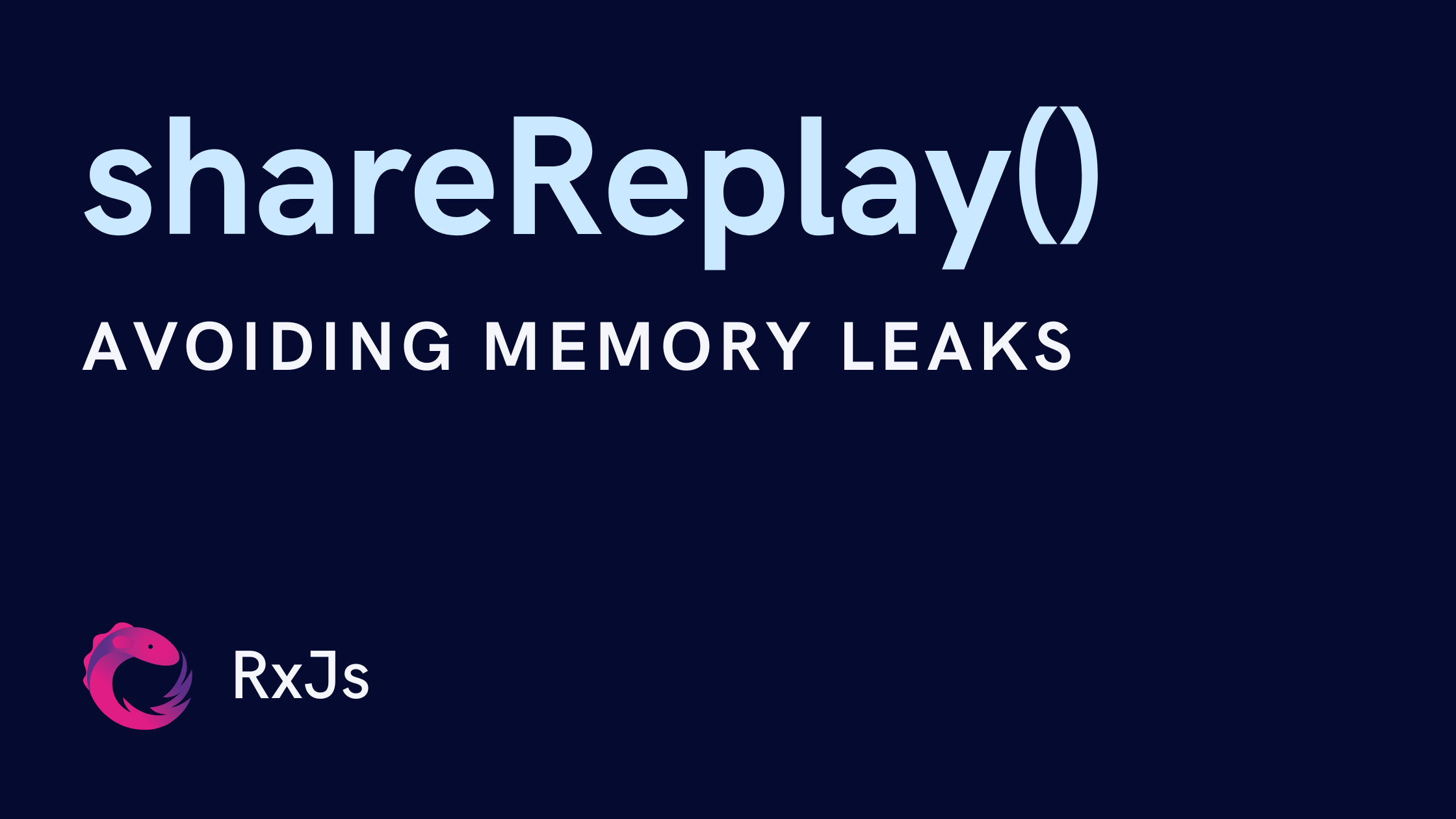 RxJS shareReplay Operator in Angular: Syntax, Use Cases & Avoiding Memory Leaks