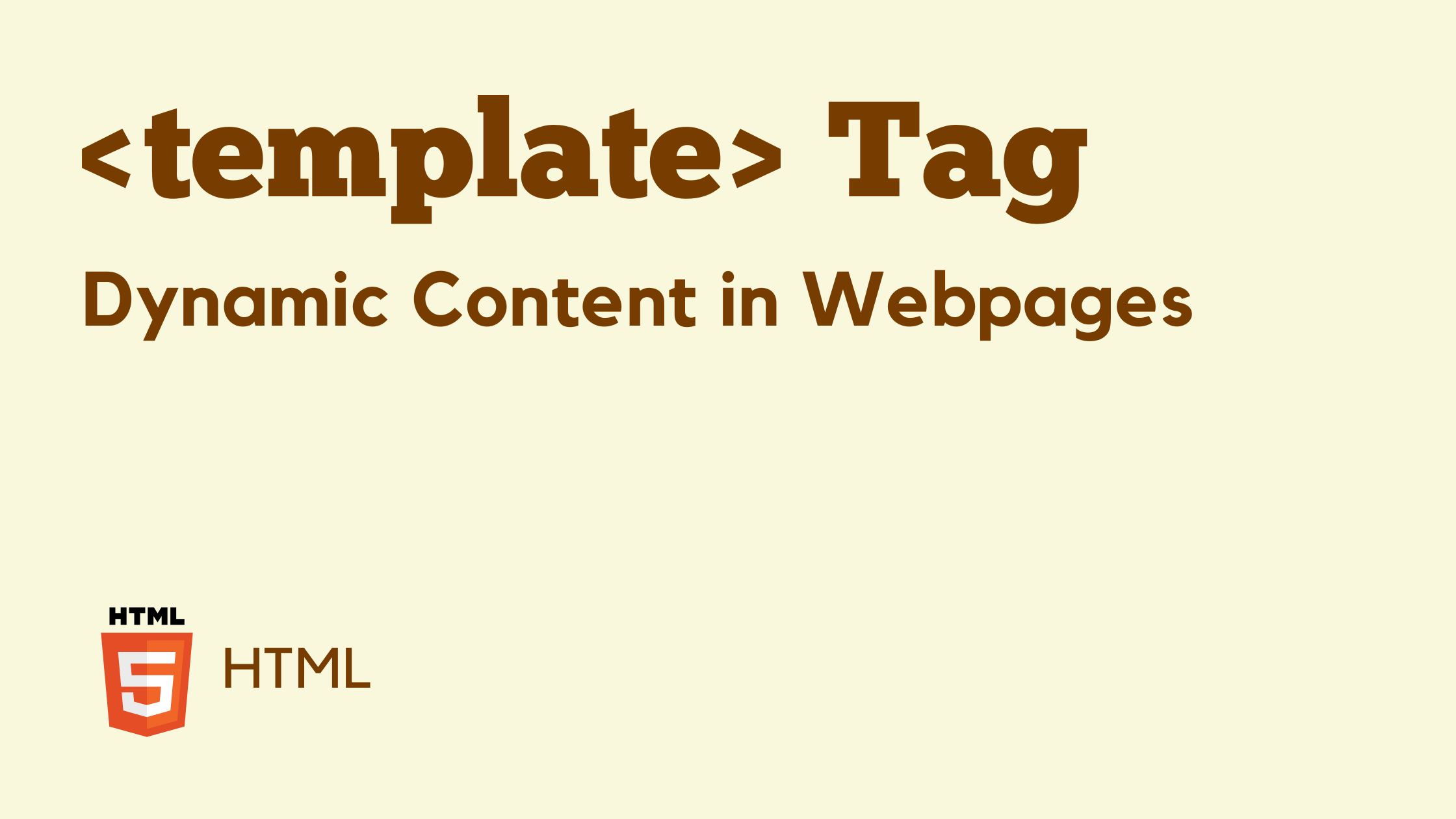 A Deep Dive into Dynamic Content with <template> Tag in HTML